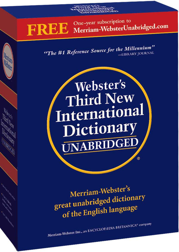 Webster's Third New International Dictionary, Unabridged – Merriam 